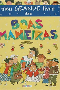 Livro Meu Grande Livro das Boas Maneiras - Resumo, Resenha, PDF, etc.