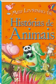 Livro Meu Livrinho De... Histórias de Animais - Resumo, Resenha, PDF, etc.