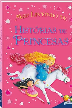 Livro Meu Livrinho de... Historias de Princesas - Resumo, Resenha, PDF, etc.