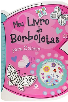 Livro Meu Livro de Borboletas Para Colorir - Resumo, Resenha, PDF, etc.