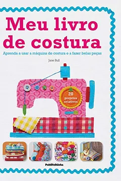 Livro Meu Livro de Costura - Resumo, Resenha, PDF, etc.