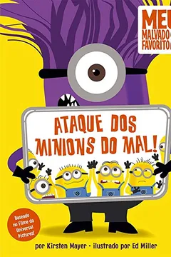 Capa do livro Meu Malvado Favorito 2. Ataque Dos Minions Do Mal