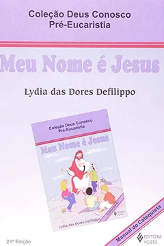 Capa do livro Meu Nome e Jesus. Manual do Catequista