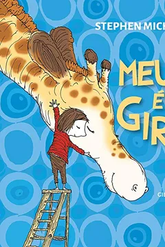 Livro Meu Pai É Uma Girafa - Resumo, Resenha, PDF, etc.