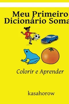 Livro Meu Primeiro Dicionário Somali: Colorir E Aprender - Resumo, Resenha, PDF, etc.