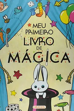 Livro Meu Primeiro Livro de Mágica - Resumo, Resenha, PDF, etc.