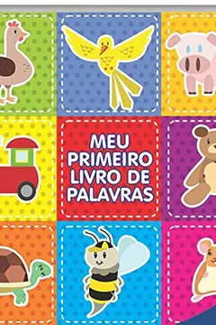 Livro Meu Primeiro Livro de Palavras - Resumo, Resenha, PDF, etc.