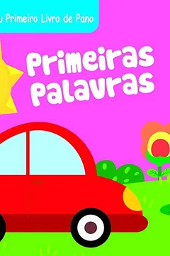 Livro Meu primeiro livro de pano: Primeiras palavras: 2 - Resumo, Resenha, PDF, etc.