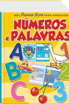 Livro Meu Primeiro Livro Para Aprender Números e Palavras - Resumo, Resenha, PDF, etc.