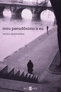 Livro Meu Pseudônimo e Eu - Resumo, Resenha, PDF, etc.