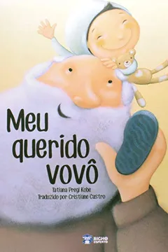 Livro Meu Querido Vovo - Resumo, Resenha, PDF, etc.