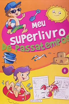 Livro Meu Superlivro de Passatempos - Volume 4 - Resumo, Resenha, PDF, etc.