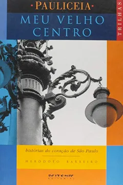 Livro Meu Velho Centro - Resumo, Resenha, PDF, etc.