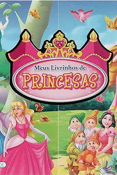 Livro Meus Livrinhos de Princesa - Resumo, Resenha, PDF, etc.