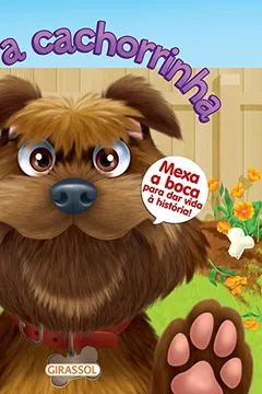 Livro Mexe a Boca. Lola, a Cachorrinha - Resumo, Resenha, PDF, etc.