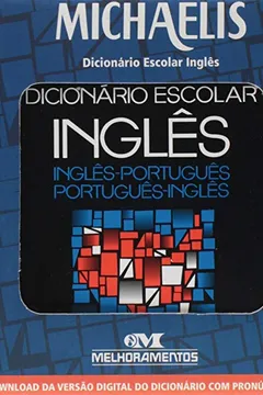 Livro Michaelis. Dicionário Escolar Inglês. Inglês- Português. Português- Inglês. Doutores da Alegria - Resumo, Resenha, PDF, etc.