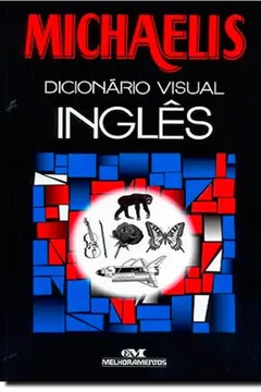 Livro Michaelis Dicionário Visual Inglês - Resumo, Resenha, PDF, etc.