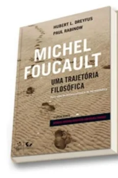 Livro Michel Foucault - Uma Trajetoria Filosofica - Resumo, Resenha, PDF, etc.