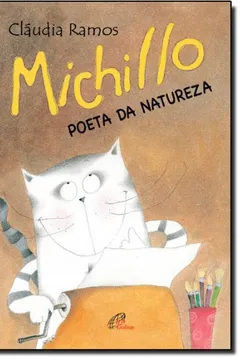 Livro Michillo Poeta Da Natureza - Resumo, Resenha, PDF, etc.