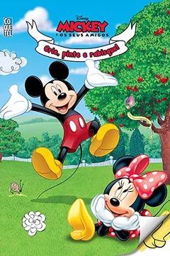 Livro Mickey e os Seus Amigos. Crie, Pinte e Rabisque - Resumo, Resenha, PDF, etc.