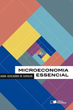 Livro Microeconomia Essencial - Resumo, Resenha, PDF, etc.