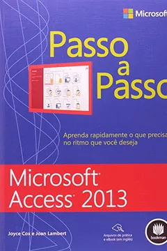 Livro Microsoft Access 2013 Passo a Passo - Resumo, Resenha, PDF, etc.