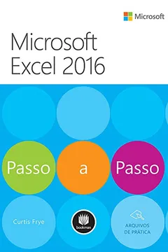 Livro Microsoft Excel 2016 Passo a Passo - Resumo, Resenha, PDF, etc.