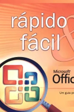 Livro Microsoft Office Access 2007. Rápido e Fácil - Resumo, Resenha, PDF, etc.