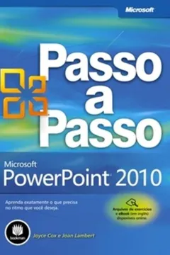Livro Microsoft Power Point 2010 Passo a Passo - Resumo, Resenha, PDF, etc.