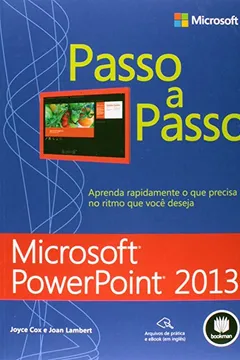 Livro Microsoft Power Point 2013 Passo a Passo - Resumo, Resenha, PDF, etc.