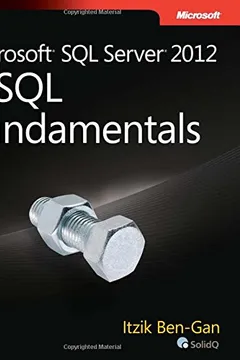 Livro Microsoft SQL Server 2012 T-SQL Fundamentals - Resumo, Resenha, PDF, etc.