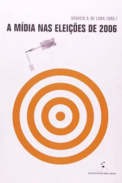 Capa do livro Mídia Nas Eleições De 2006