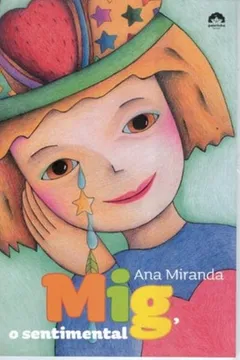 Livro Mig, O Sentimental - Resumo, Resenha, PDF, etc.