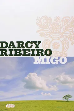Livro Migo - Resumo, Resenha, PDF, etc.