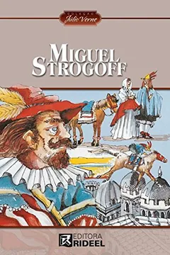 Livro Miguel Strogoff - Resumo, Resenha, PDF, etc.
