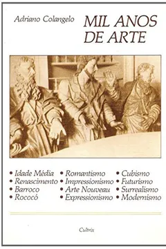 Livro Mil Anos de Arte - Resumo, Resenha, PDF, etc.