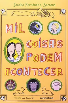 Livro Mil Coisas que Podem Acontecer - Resumo, Resenha, PDF, etc.