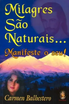Livro Milagres São Naturais - Resumo, Resenha, PDF, etc.