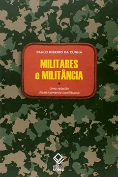 Livro Militares e Militância - Resumo, Resenha, PDF, etc.