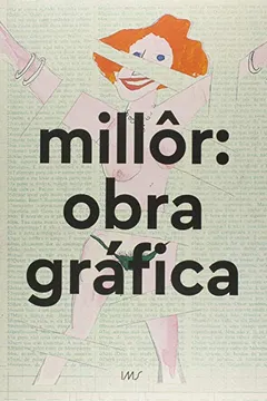 Livro Millôr. Obra gráfica - Resumo, Resenha, PDF, etc.