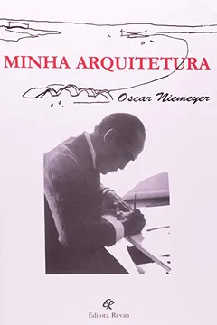 Livro Minha Arquitetura - Resumo, Resenha, PDF, etc.