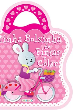 Livro Minha Bolsinha de Pintar e Colar - Resumo, Resenha, PDF, etc.