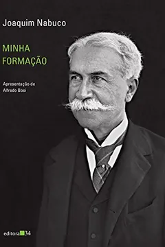 Livro Minha Formação - Resumo, Resenha, PDF, etc.