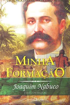 Livro Minha Formação - Volume 187 - Resumo, Resenha, PDF, etc.