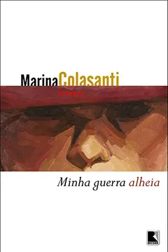 Livro Minha Guerra Alheia - Resumo, Resenha, PDF, etc.