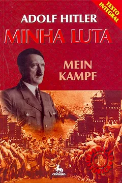 Livro Minha Luta. Mein Kampf - Resumo, Resenha, PDF, etc.