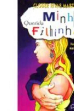 Livro Minha Querida Filhinha - Coleção Jabuti - Resumo, Resenha, PDF, etc.