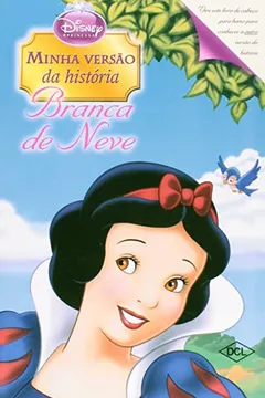 Livro Minha Versão da História. Branca de Neve e Rainha - Resumo, Resenha, PDF, etc.