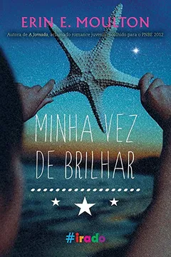 Livro Minha Vez de Brilhar - Resumo, Resenha, PDF, etc.