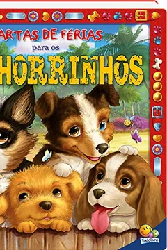Livro Minhas Cartinhas! Cartas de Ferias Para os Cachorrinhos - Resumo, Resenha, PDF, etc.